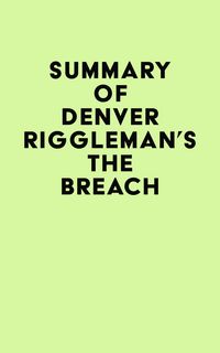 Produktbild: Summary of Denver Riggleman's The Breach