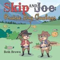 Produktbild: Skip and Joe: Prairie Dog Cowboys