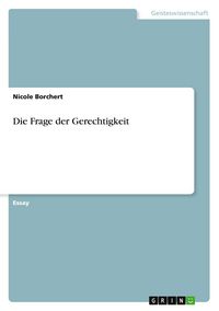 Produktbild: Die Frage der Gerechtigkeit