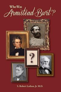 Produktbild: Who Was Armistead Burt?: The Center of the Southern Leadership Network