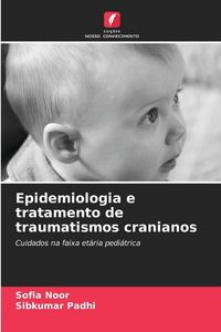 Produktbild: Epidemiologia e tratamento de traumatismos cranianos