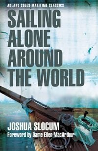 Produktbild: Sailing Alone Around the World (Adlard Coles Maritime Classics)