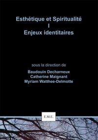 Produktbild: Esth&eacute;tique et Spiritualit&eacute; I : Enjeux identitaires