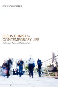 Produktbild: Jesus Christ for Contemporary Life