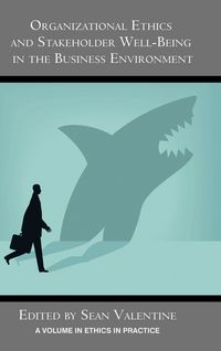 Produktbild: Organizational Ethics and Stakeholder Well-Being in the Business Environment (Hc)
