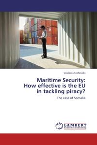 Produktbild: Stefanidis, V: Maritime Security: How effective is the EU in