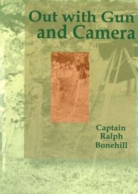 Produktbild: Bonehill, R: Out with Gun and Camera