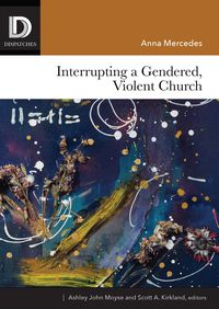 Produktbild: Interrupting a Gendered, Violent Church