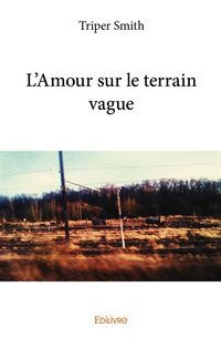 Produktbild: L amour sur le terrain vague