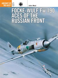 Produktbild: Focke-Wulf FW 190 Aces of the Russian Front