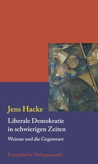 Produktbild: Liberale Demokratie in schwierigen Zeiten