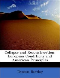 Produktbild: Barclay, T: Collapse and Reconstruction; European Conditions
