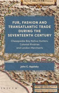 Produktbild: Fur, Fashion and Transatlantic Trade during the Seventeenth Century