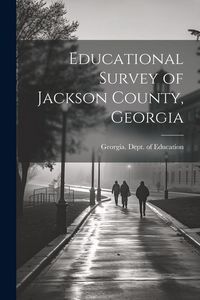 Produktbild: Educational Survey of Jackson County, Georgia