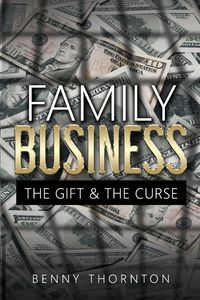 Produktbild: Family Business The Gift & The Curse