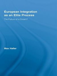 Produktbild: European Integration as an Elite Process