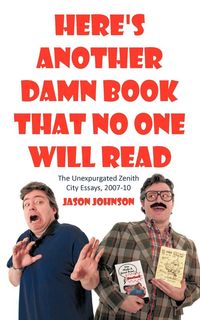 Produktbild: Here's Another Damn Book That No One Will Read