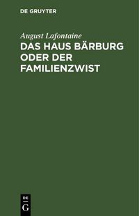 Produktbild: Das Haus B&auml;rburg oder der Familienzwist
