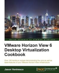 Produktbild: VMWare Horizon View 6.0 Desktop Virtualization Cookbook