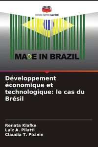 Produktbild: D&eacute;veloppement &eacute;conomique et technologique: le cas du Br&eacute;sil