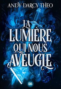 Produktbild: La lumi&egrave;re qui nous aveugle