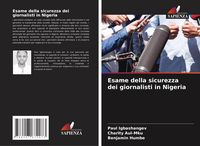 Produktbild: Esame della sicurezza dei giornalisti in Nigeria