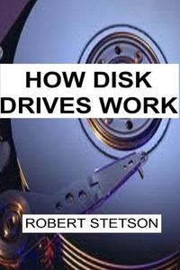 Produktbild: How Disk Drives Work