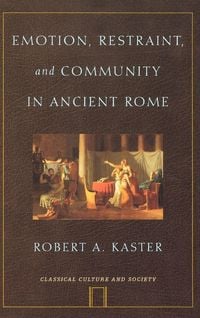 Produktbild: Emotion, Restraint, and Community in Ancient Rome