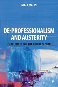 Produktbild: De-Professionalism and Austerity