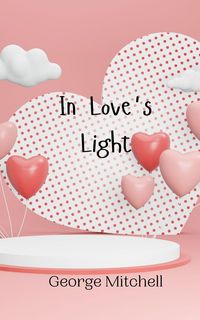 Produktbild: In Love's Light