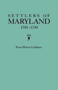 Produktbild: Settlers of Maryland, 1701-1730