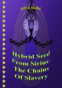 Produktbild: Hybrid Seed From Sirius: The Chains Of Slavery