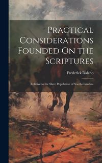 Produktbild: Practical Considerations Founded On the Scriptures
