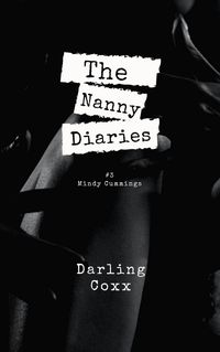 Produktbild: The Nanny Diaries #3: Mindy Cummings