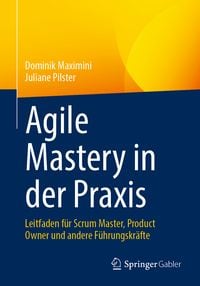 Produktbild: Agile Mastery in der Praxis