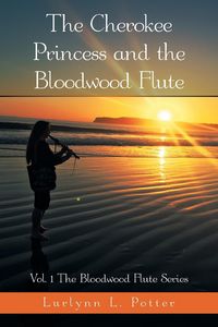 Produktbild: The Cherokee Princess and the Bloodwood Flute