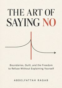 Produktbild: The Art of Saying No