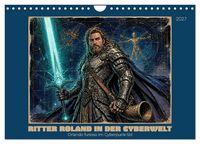 Produktbild: Ritter Roland in der Cyberwelt: Orlando furioso im Cyberpunk-Stil (Wandkalender 2027 DIN A4 quer), CALVENDO Monatskalender
