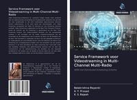 Produktbild: Service Framework voor Videostreaming in Multi-Channel Multi-Radio