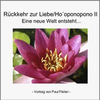 Produktbild: R&uuml;ckkehr zur Liebe - Hooponopono II