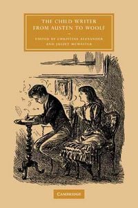 Produktbild: The Child Writer from Austen to Woolf