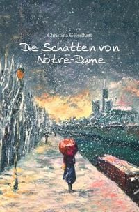 Produktbild: Die Schatten von Notre-Dame