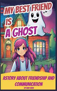 Produktbild: My Best Friend is a Ghost