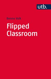 Bild vom Artikel Flipped Classroom vom Autor Benno Volk