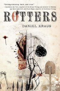 Bild vom Artikel Rotters vom Autor Daniel Kraus