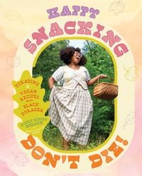 Produktbild: Happy Snacking, Don't Die!