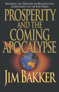 Produktbild: A Prosperity and the Coming Apocalyspe