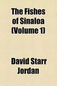 Produktbild: The Fishes of Sinaloa (Volume 1