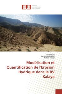 Produktbild: Mod&eacute;lisation et Quantification de l'Erosion Hydrique dans le BV Kalaya