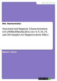 Produktbild: Structural and Magnetic Characterization of Co50Mn30InxSn(20-x) (x= 0, 5, 10, 15, and 20) Samples for Magnetocaloric Effect